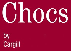 Chocs by Cargill