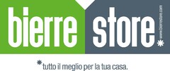 bierre store   www.bierrestore.com   tutto il meglio per la tua casa.