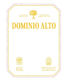 LA VIDA ES DEMASIADO CORTA PARA BEBER MAL VINO DOMINIO ALTO RED WINE Vino Tinto VIN ROUGE EMBOTELLADO POR B.A. - AGONCILLO, LOGROÑO - ESPAÑA