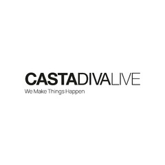 CASTADIVALIVE We Make Things Happen