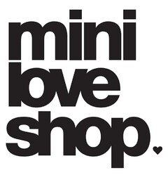 MINI LOVE SHOP