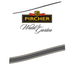 Original since 1884 PIRCHER Wald & Garten