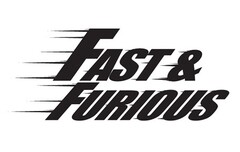 FAST & FURIOUS