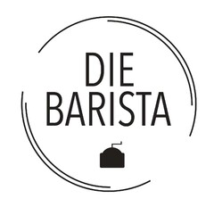 DIE BARISTA