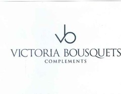 vb VICTORIA BOUSQUETS COMPLEMENTS