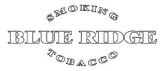 SMOKING BLUE RIDGE TOBACCO