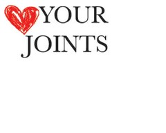 YOUR JOINTS