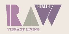 RAW HEALTH VIBRANT LIVING