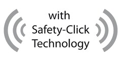 with Safety-Click Technology
