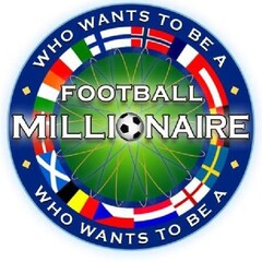 WHO WANTS TO BE A FOOTBALL MILLIONAIRE?
