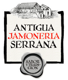 ANTIGUA JAMONERIA SERRANA SABOR Y TRADICION