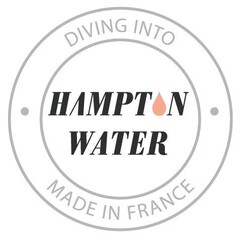 DIVING INTO HMPTN WATER MADE IN FRANCE