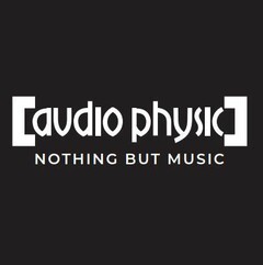 audio physic - NOTHING BUT MUSIC