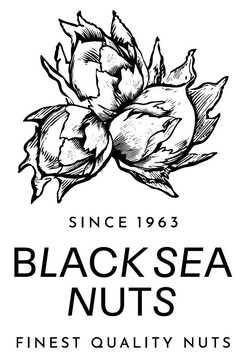 SINCE 1963 BLACK SEA NUTS FINEST QUALITY NUTS
