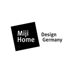 Miji Home Design Germany