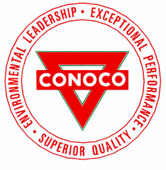 CONOCO ENVIRONMENTAL LEADERSHIP · EXCEPTIONAL PERFORMANCE · SUPERIOR QUALITY