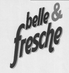 belle&fresche