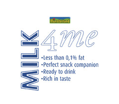 Münsterland MILK 4me Less than 0,1% fat Perfect snack companion Ready to drink Rich in tase