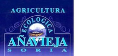 AGRICULTURA ECOLOGICA AÑAVIEJA SORIA