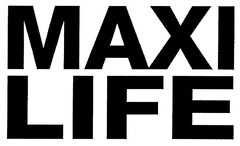 MAXI LIFE