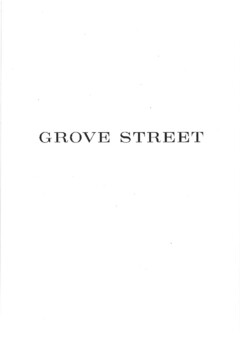 GROVE STREET