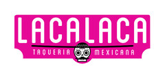 LACA LACA TAQUERIA MEXICANA