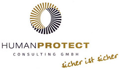 HUMANPROTECT CONSULTING GMBH sicher ist sicher