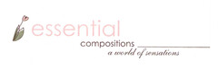 essential compositions a world of sensations