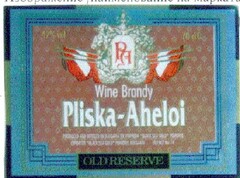 Wine Brandy Pliska-Aheloi OLD RESERVE