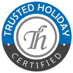 TRUSTED HOLIDAY Th CERTIFIED