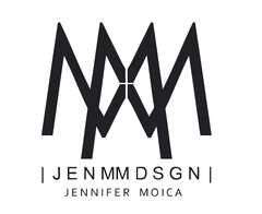 | J E N MM D S G N |  JENNIFER  MOICA