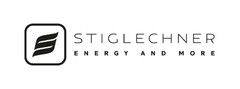 STIGLECHNER ENERGY AND MORE