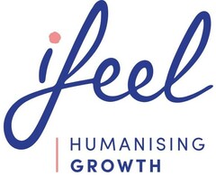 ifeel HUMANISING GROWTH