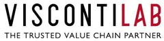 VISCONTILAB THE TRUSTED VALUE CHAIN PARTNER