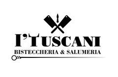 I' TUSCANI BISTECCHERIA & SALUMERIA