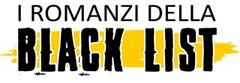 I ROMANZI DELLA BLACK LIST