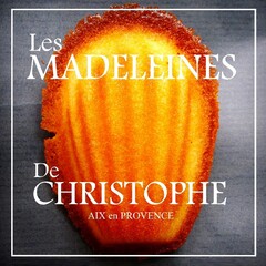 Les MADELEINES De CHRISTOPHE AIX en PROVENCE