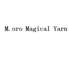 M.oro Magical Yarn