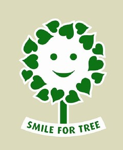 SMILE FOR TREE