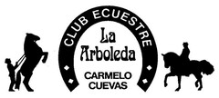 CLUB ECUESTRE LA ARBOLEDA CARMELO CUEVAS