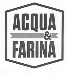 ACQUA & FARINA