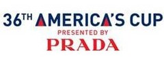 36TH AMERICA'S CUP PRESENTED BY PRADA