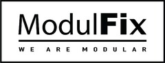 ModulFix WE ARE MODULAR