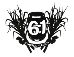 61 A NOSSA ALEGRIA