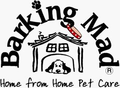 Barking Mad Home from Home Pet Care