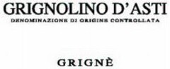 GRIGNOLINO D' ASTI DENOMINAZIONE DI ORIGINE CONTROLLATA GRIGNÈ