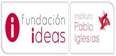 FUNDACIÓN IDEAS INSTITUTO PABLO IGLESIAS