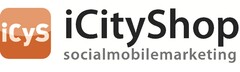 iCyS iCityShop socialmobilemarketing