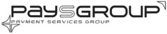 PAYSGROUP PAYMENT SERVICES GROUP