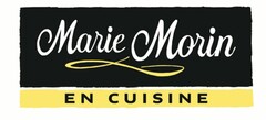 MARIE MORIN EN CUISINE